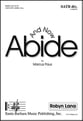 And Now Abide SATB choral sheet music cover